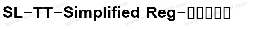 SL-TT-Simplified Reg字体转换